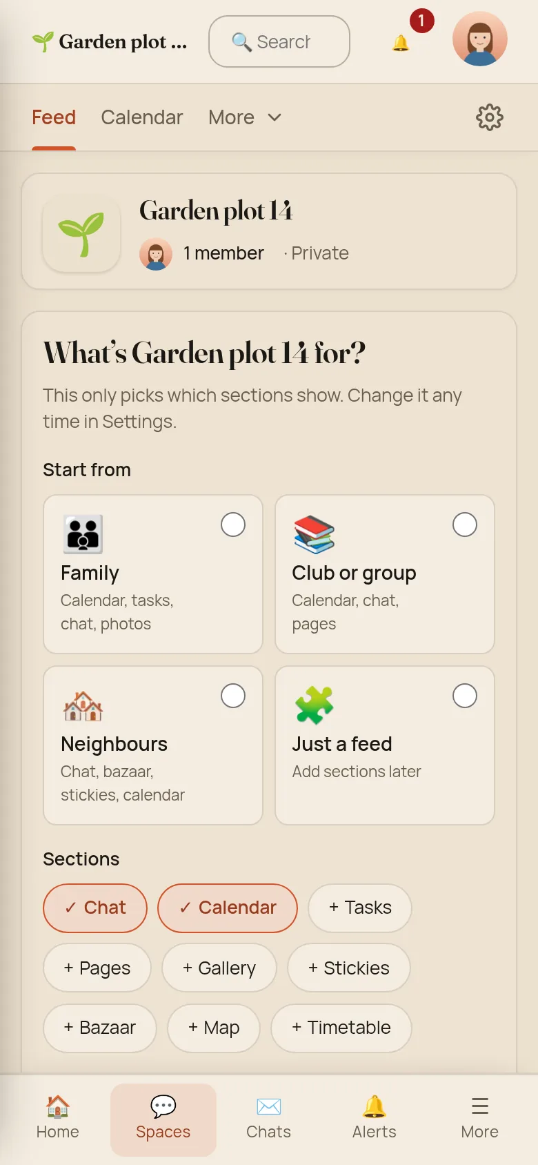 A new space called Garden plot 14 asking What's Garden plot 14 for?, with four choices Family, Club or group, Neighbours and Just a feed, and section chips with Chat and Calendar ticked and Tasks, Pages, Gallery, Stickies, Bazaar, Map and Timetable to add